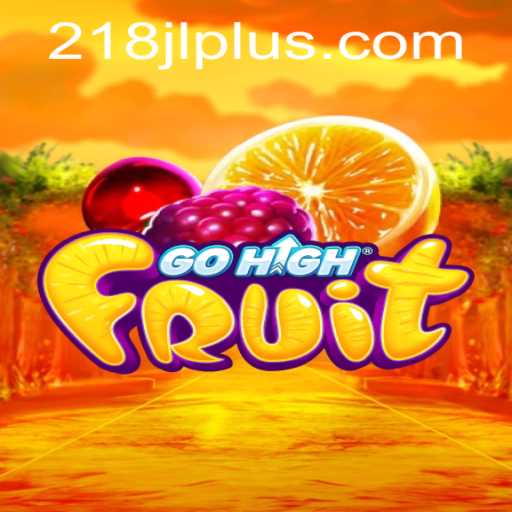 Discover the Exciting World of GoHighFruit with 218JL